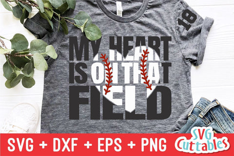 My Heart is on That Field Baseball SVG Svg Cuttables 