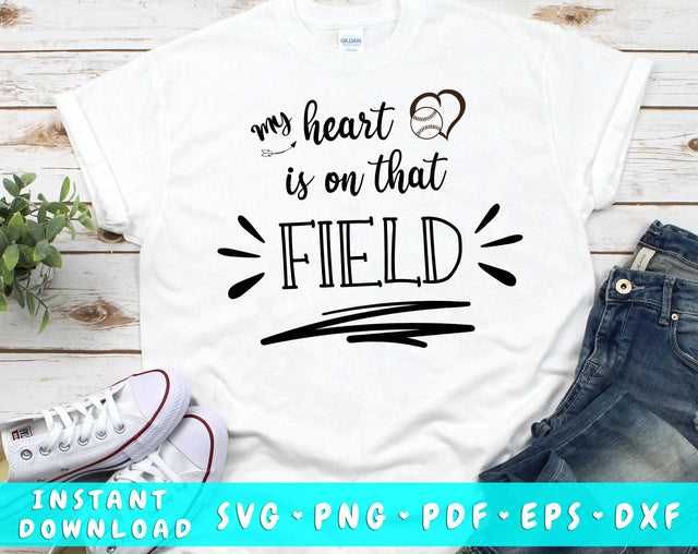 My Heart Is On That Field Baseball SVG SVG HappyDesignStudio 