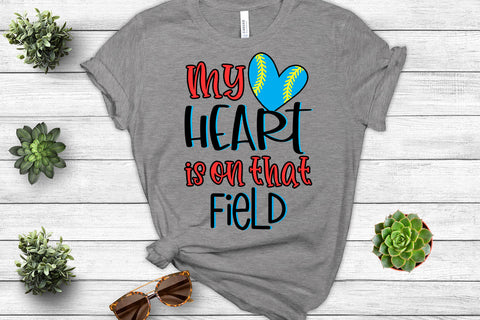 My Heart is On That Field- Softball Mom Sublimation Sublimation Happy Printables Club 