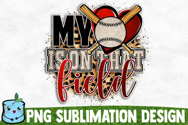 My Heart Is On That Field Sublimation Design Sublimation MintyMarshmallows 
