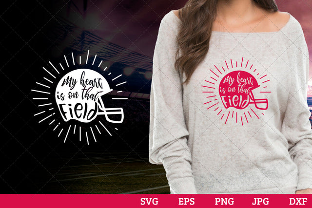 My heart is on that field Superbowl Football Sayings svg file for cutting, cricut silhouette cameo designs for mom/dad tshirt SVG Loveleen Kaur 