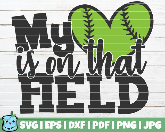 My Heart Is On That Field SVG MintyMarshmallows 