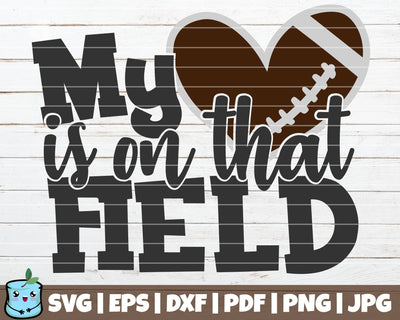 My Heart Is On That Field SVG MintyMarshmallows 