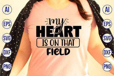My Heart Is on That Field svg SVG orpitasn 