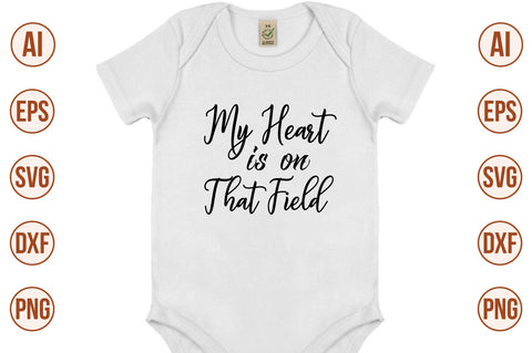 My Heart is on That Field- svg SVG orpitasn 