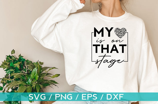 My Heart Is On That Stage, mom svg SVG MD mominul islam 