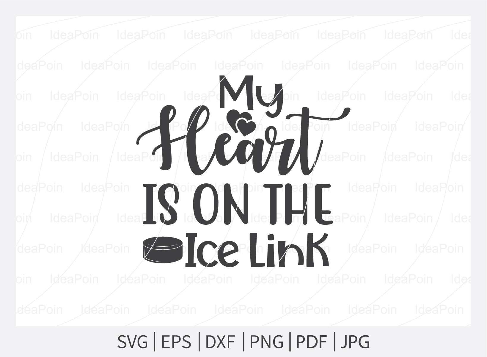 My heart is on the ice link Svg, Ice Hockey SVG, Hockey Quotes Svg, Lets Watch Ice Hockey, Hockey Player, Hockey life clip art, Cut Files for crafters
