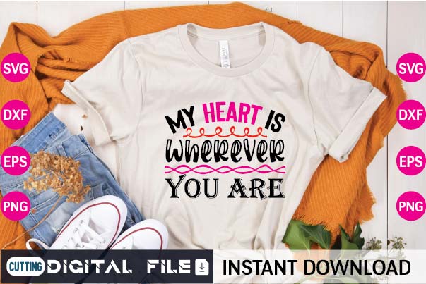 my heart is wherever you are SVG designer krishna 