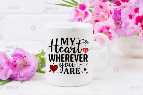 My heart is wherever you are SVG SVG Regulrcrative 