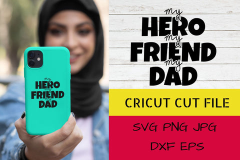 My Hero my friend Dad SVG NextArtWorks 