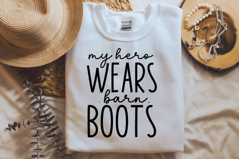 My hero wears barn boots SVG SVG Regulrcrative 