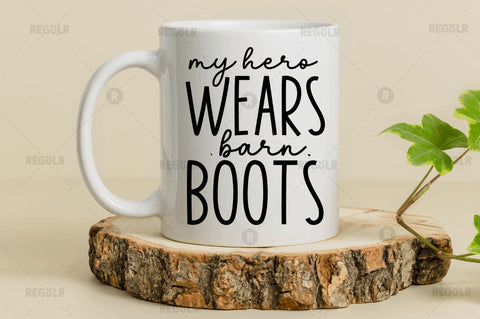 My hero wears barn boots SVG SVG Regulrcrative 