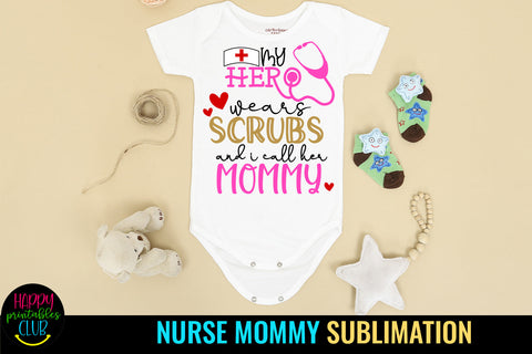 My Hero Wears Scrubs- Nurse Sublimation Design Sublimation Happy Printables Club 