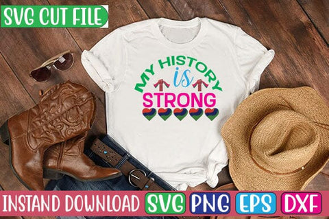 My History is Strong SVG Cut File SVG Studio Innate 