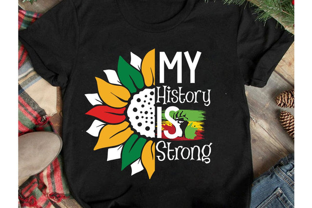 My History Is Strong SVG Cut File,1865 Juneteenth SVG Cut File, 1865 Juneteenth SVG Design, 1865 Juneteenth Sublimation Design, Juneteenth Sublimation Design,Black history Month SVG Cut File SVG BlackCatsMedia 