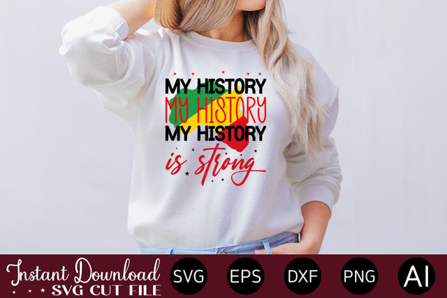 My History Is Strong SVG SVG designmaster24 
