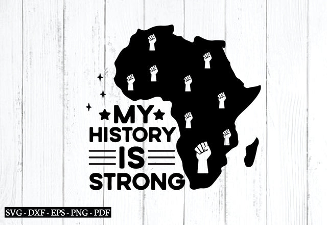 my history is strong svg SVG designstore 