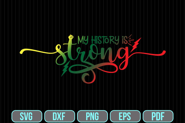 My History is Strong svg SVG shah alam 