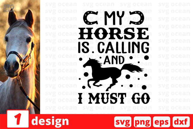 My horse is calling and I must go SVG Cut File SVG SvgOcean 