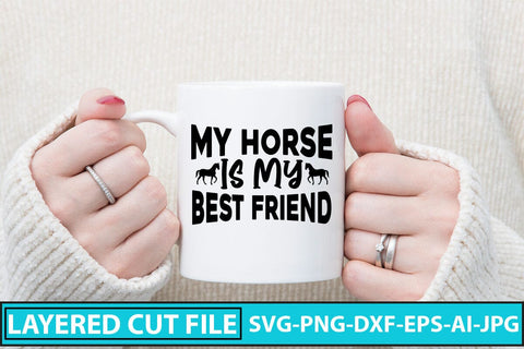 My Horse Is My Best Friend SVG Cut File SVG Syaman 