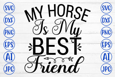 My Horse Is My Best Friend SVG Cut File SVG Syaman 