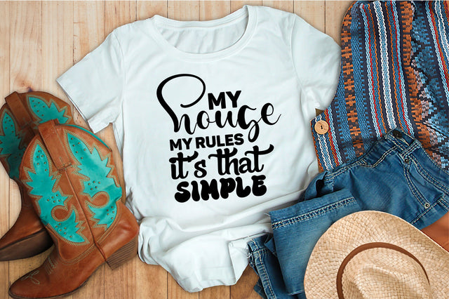 My house my rules its that simple svg SVG orpitasn 