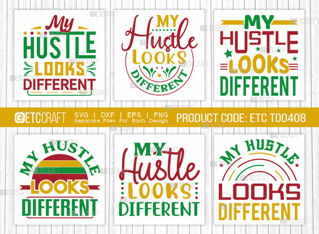 My Hustle Looks Different SVG Bundle, Girl Boss Svg, Money Fresh Drip Svg, Entrepreneur Svg, Businessman Svg, Hustle Quote, ETC T000408 SVG ETC Craft 