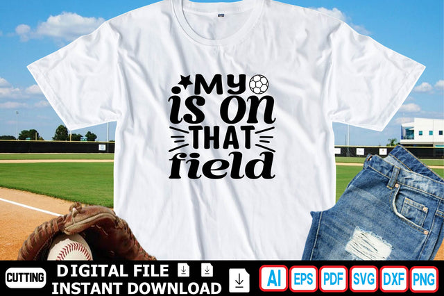 MY is on THAT FIELD SVG Craftlabsvg24 
