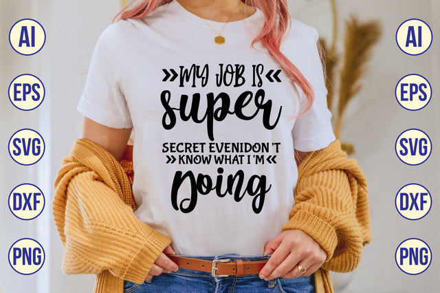 my job is super secret evenidon't know what i'm doing svg SVG shah alam 