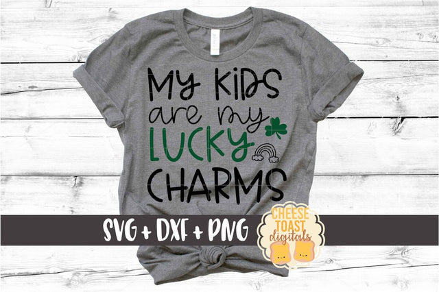 My Kids Are My Lucky Charms - St Patrick's Day SVG PNG DXF Cut Files SVG Cheese Toast Digitals 