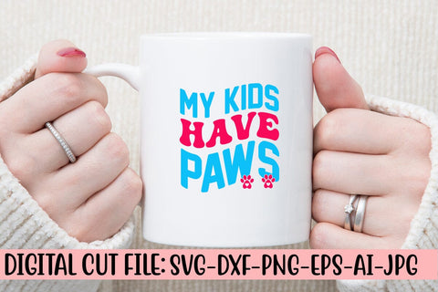 My Kids Have Paws Retro SVG SVG Syaman 