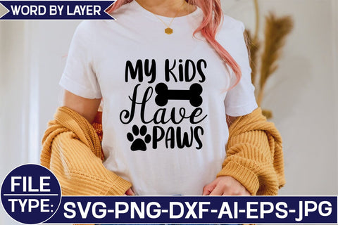 My Kids Have Paws SVG Cut File SVG Studio Innate 