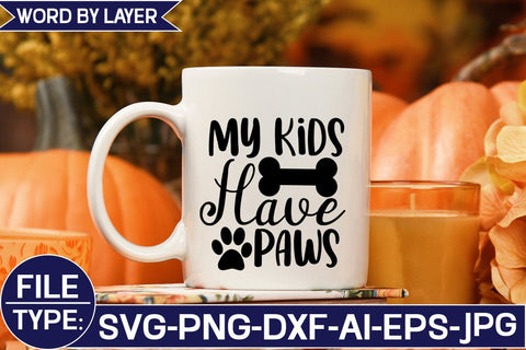 My Kids Have Paws SVG Cut File SVG Studio Innate 