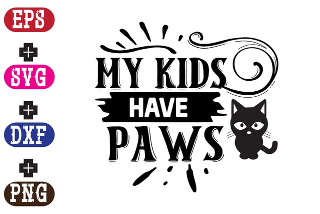 MY KIDS HAVE PAWS SVG Nurstore 