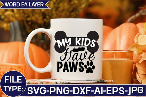 My Kids Have Paws SVG Studio Innate 