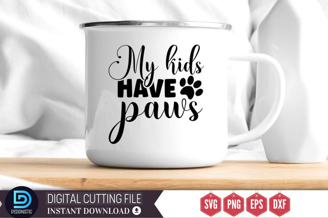 My kids have paws SVG SVG DESIGNISTIC 