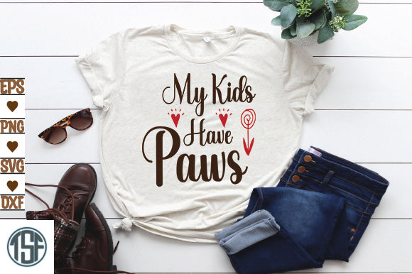 My Kids Have Paws SVG thesvgfactory 