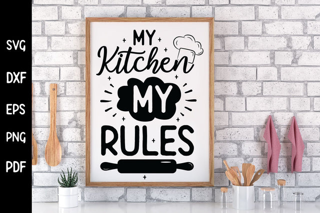 My Kitchen My Rules - Funny Kitchen SVG SVG CraftLabSVG 