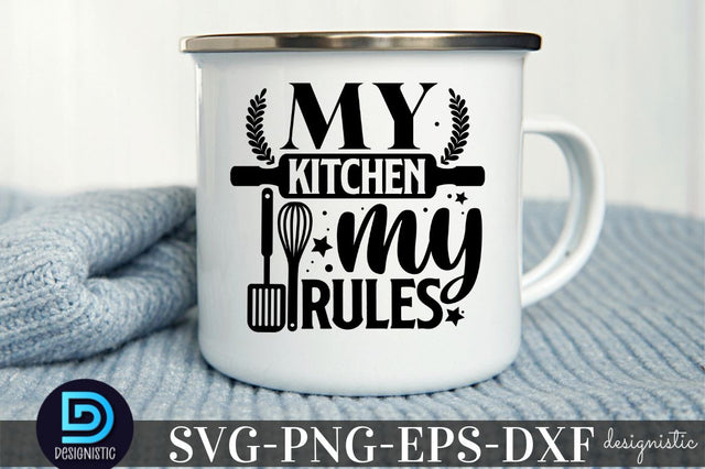 my kitchen, my rules, Kitchen Monogram SVG SVG DESIGNISTIC 