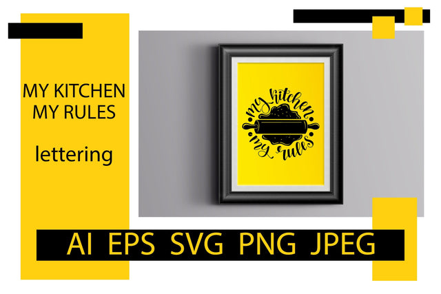 My kitchen my rules. Kitchen SVG quote SVG Yustaf Art Store 
