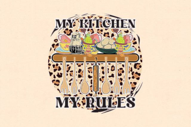 My Kitchen My Rules Sublimation Sublimation Jagonath Roy 