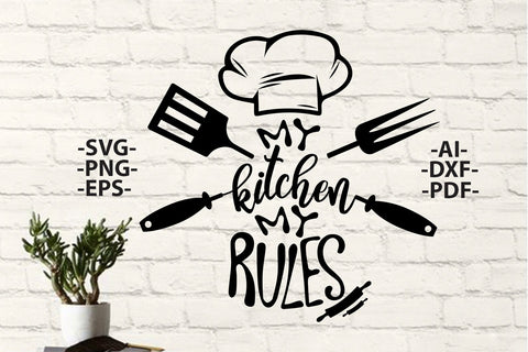 My kitchen my rules svg | Kitchen Svg | Black and White Style - Svg,Png,Eps,Pdf | Instant Download | Cricut Cutting File SVG 1uniqueminute 