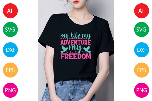 My Life My Adventure My Freedom SVG CraftlabSvg29 