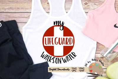 My lifeguard walks on water svg - Jesus quote svg - swimmer - swimming shirt svg dxf SVG The Artsy Spot 