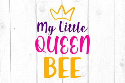 My Little Queen Bee Svg, Farmlife Svg, Girl Tshirt, Farm Svg, Instant Download, Cricut and Silhouette Files, Svg File SVG cricutfilesmg 