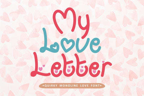 My Love Letter - Quirky Monoline Love Font Font PutraCetol Studio 
