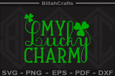 My Lucky Charm SVG File SVG BillahCrafts 