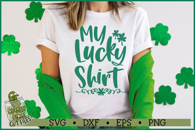 My Lucky Shirt SVG File SVG Crunchy Pickle 