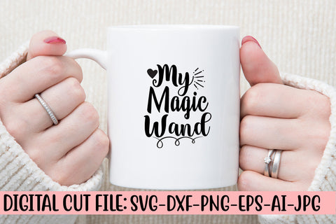 My Magic Wand SVG Cut File SVG Syaman 