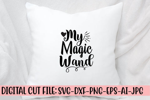 My Magic Wand SVG Cut File SVG Syaman 